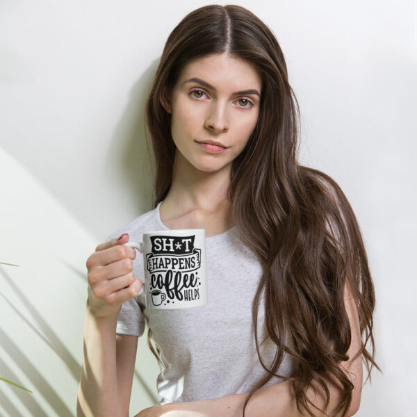 Sh*t Happens Coffee Helps